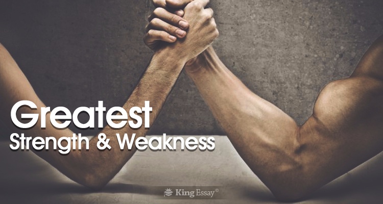 Effectively Assessing Your Greatest Strength And Weakness