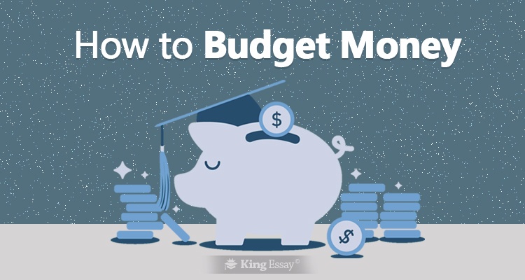 How to Budget Money - Tough Journey For Student